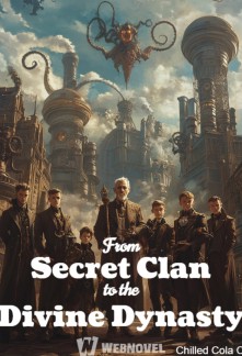 From Secret Clan to the Divine Dynasty