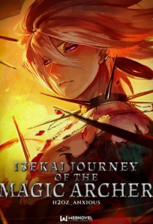 Isekai Journey Of The Magic Archer