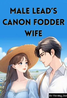 Male Lead's Canon Fodder Wife