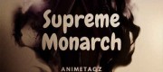 Supreme Monarch