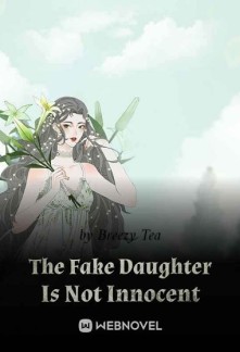 The Fake Daughter Is Not Innocent