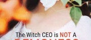 The Witch CEO is NOT a Demoness